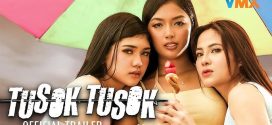 18+ Tusok Tusok 2025 Filipino Movie 720p WEB-DL 1Click Download