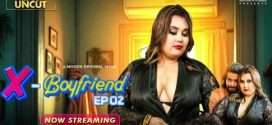X-Boyfriend 2025 Moodx Ep2 Hot Series Download