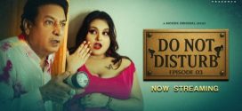 Do Not Disturb 2025 Moodx Ep3 Hot Series Download