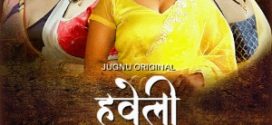 Haveli Ki Dulhan 2025 Hindi Season 01 Part 01 Jugnu WEB Series 720p HDRip Download
