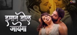 Imaan Dol Jayega 2025 9redmovies E01-2 Web Series Download