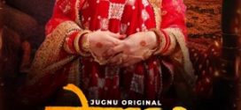 Komal Ki Suhagraat 2025 Hindi Season 01 Episodes 01-04 Jugnu WEB Series 720p HDRip 1Click Download