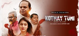 Kothay Tumi Right To Live 2025 Bnegali Movie 720p WEB-DL 1Click Download