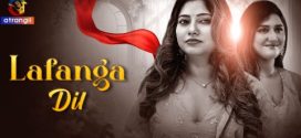 Lafanga Dil 2025 Atrangii Ep1-4 Hot Series Download