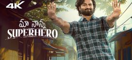 Maa Nanna Superhero (Mere Papa Superhero) 2025 Hindi Dubbed Movie ORG 720p WEBRip 1Click Download