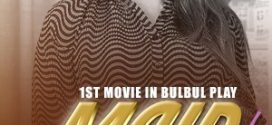 Maid For Each Other 2025 Hindi BulBulPlay Short Films 720p HDRip Download