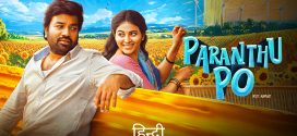 Paranthu Po 2025 Hindi Dubbed Movie ORG 720p WEB-DL 1Click Download