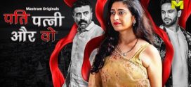 Pati Patni Aur Wo 2025 Mastram Ep1-3 Web Series Download