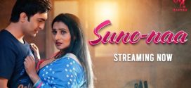 Suno Naa 2025 MakhanPlus Ep1-5 Web Series Download