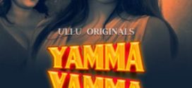 Yamma Yamma 2025 Hindi Season 01 Part 01 ULLU WEB Series 720p HDRip Download