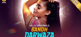 Bandh Darwaza Part 2 Ullu E05-7 Hot Series Download