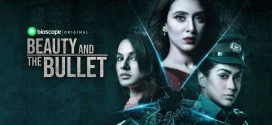 Beauty and the Bullet 2025 Bangla WEB Series 720p WEB-DL 1Click Download