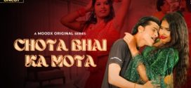 Chota Bhai Ka Mota 2025 Moodx Ep2 Hot Series Download