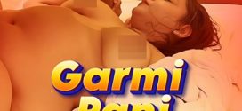 Garmi Pani 2025 UnRated Hot Short Film