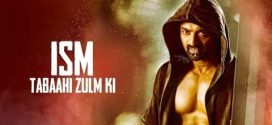 Ism (Tabaahi Zulm Ki) 2025 Hindi Dubbed Movie ORG 720p WEBRip 1Click Download
