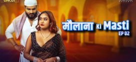 Maulana ki Masti 2025 Moodx Ep2 Hot Series Download