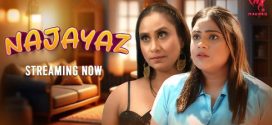 Najayaz 2025 MakhanPlus Ep1-4 Web Series Download