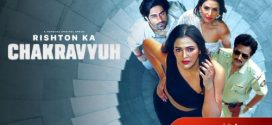 Rishton Ka Chakravyuh 2025 Hungama All Hot Series Download