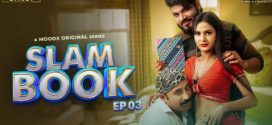 Slam Book 2025 Moodx Ep3 Hot Series Download