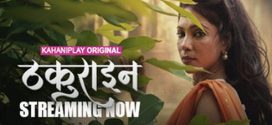 Thakurain 2025 Kahaniplay E01-3 Web Series Download