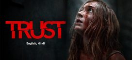 Trust 2025 Hindi Dubbed Movie ORG 720p WEB-DL 1Click Download