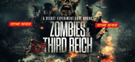 Zombies Of The Third Reich 2025 Bengali Dubbed Movie 720p WEBRip 1Click Download