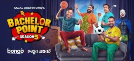 Bachelor Point 2025 Bangla WEB Series S05E33-40 720p WEB-DL 1Click Download
