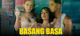 18+ Basang Basa 2025 Filipino Movie 720p WEB-DL 1Click Download