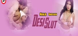 Desi Slut 2025 NiksIndian Hot Short Film