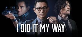 I Did It My Way 2025 Hindi Dubbed Movie ORG 720p WEB-DL 1Click Download