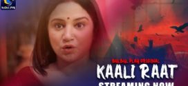 Kaali Raat Part 1 2025 Bulbulplay Ep1-2 Web Series Download