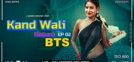 Kand Wali Return BTS Moodx Ep2 Raw Tape Download