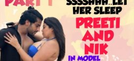 Sssshh.. Let Her Sleep Part 1 Preeti Puneet App Content