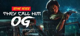 They Call Him OG 2025 Bengali Dubbed Movie ORG 720p UNCUT WEB-DL 1Click Download