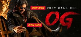 They Call Him OG 2025 Bengali Dubbed Movie 720p HDTC Print 1Click Download