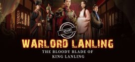 Warlord Lanling 2025 Bengali Dubbed Movie ORG 720p WEB-DL 1Click Download