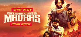 Once Upon A Time In Madras 2025 Bengali Dubbed Movie ORG 720p WEB-DL 1Click Download