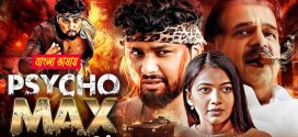 Psyco Max 2025 Bengali Dubbed Movie ORG 720p WEBRip 1Click Download
