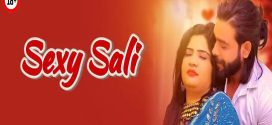 Sexy Sali 2025 Alka Raj Unrated Short Film