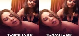 T Square 2025 UnRated Hot Short Film