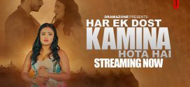 Har Ek Dost Kamina Hota Hai 2025 DramaZone Ep1-2 Hot Series Download