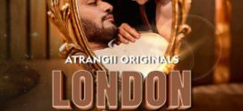 London Dreams 2025 Hindi Season 1 Part 2 Atrangii WEB Series 720p WEB-DL 1Click Download