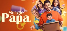 Single Papa 2025 Hindi WEB Series 720p WEB-DL 1Click Download