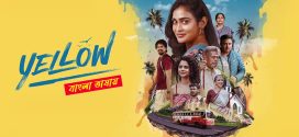 Yellow 2025 Bengali Dubbed Movie 720p HDTC Print 1Click Download
